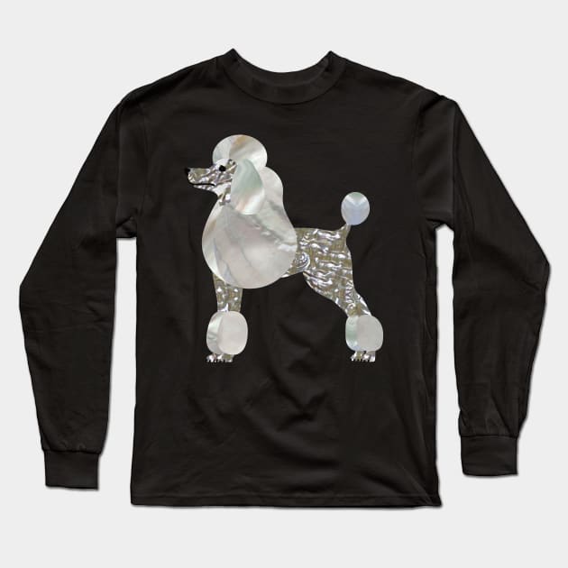 Luxury Pearl and Abalone Poodle Long Sleeve T-Shirt by Nartissima